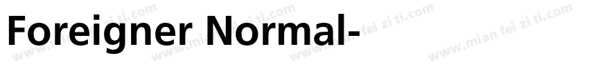 Foreigner Normal字体转换